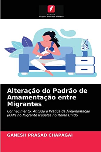 Stock image for Alteracao do Padrao de Amamentacao entre Migrantes for sale by Chiron Media