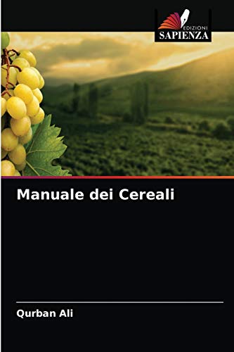 Stock image for Manuale dei Cereali (Italian Edition) for sale by Lucky's Textbooks