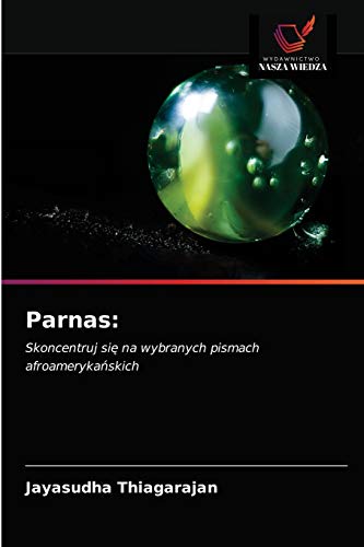 Beispielbild fr Parnas:: Skoncentruj si? na wybranych pismach afroameryka?skich (Polish Edition) zum Verkauf von Lucky's Textbooks
