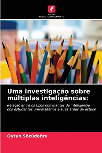 Stock image for Uma investigacao sobre multiplas inteligencias: for sale by Chiron Media