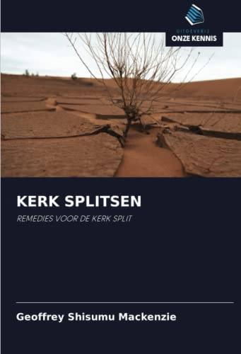 9786203000290: KERK SPLITSEN: REMEDIES VOOR DE KERK SPLIT (Dutch Edition)