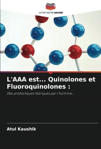 Stock image for L'AAA est. Quinolones et Fluoroquinolones for sale by PBShop.store US