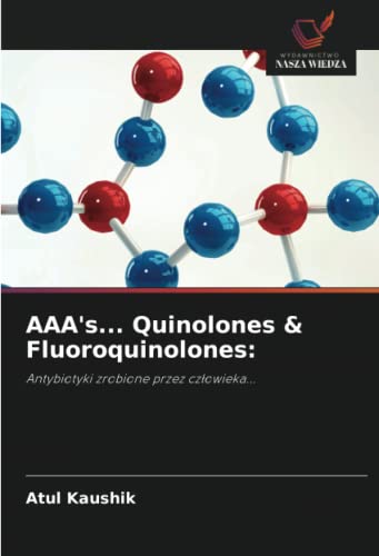 Stock image for AAA's. Quinolones and Fluoroquinolones for sale by PBShop.store US