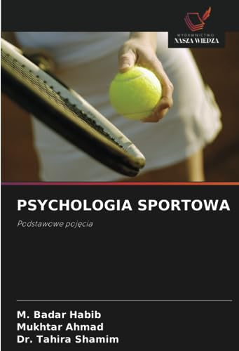 9786203006230: PSYCHOLOGIA SPORTOWA: Podstawowe pojęcia (Polish Edition)