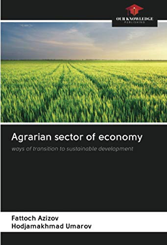 9786203011272: Agrarian sector of economy: ways of transition to sustainable development