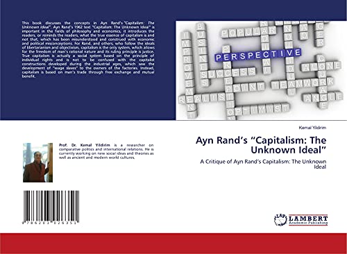 Imagen de archivo de Ayn Rand?s ?Capitalism: The Unknown Ideal?: A Critique of Ayn Rand?s Capitalism: The Unknown Ideal a la venta por Books Puddle
