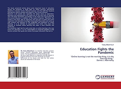 Stock image for Education Fights the Pandemic: "Online learning is not the next big thing, it is the now big thing."Donna J. Abernathy for sale by Books Unplugged