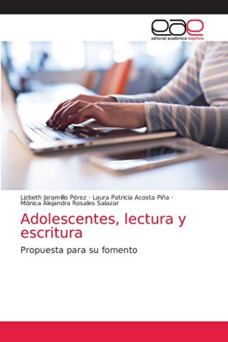 9786203031720: Adolescentes, lectura y escritura: Propuesta para su fomento (Spanish Edition)