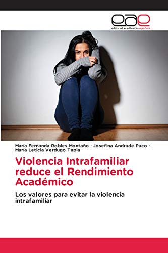 Beispielbild fr Violencia Intrafamiliar reduce el Rendimiento Academico zum Verkauf von Chiron Media