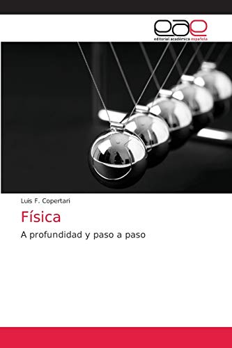 Imagen de archivo de Fsica: A profundidad y paso a paso (Spanish Edition) a la venta por Lucky's Textbooks