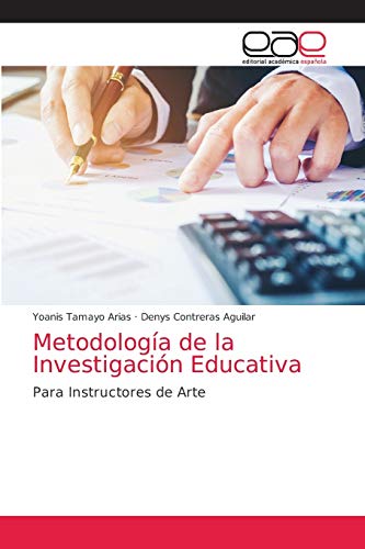 Beispielbild fr Metodologa de la Investigacin Educativa: Para Instructores de Arte (Spanish Edition) zum Verkauf von Lucky's Textbooks