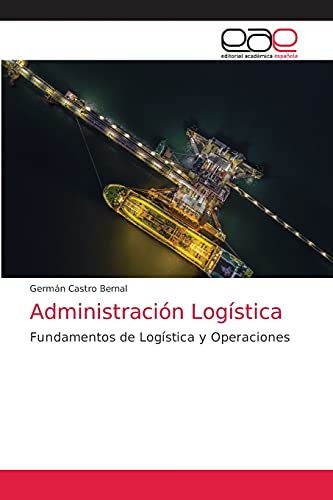 Imagen de archivo de Administracin Logstica (Spanish Edition) a la venta por Lucky's Textbooks