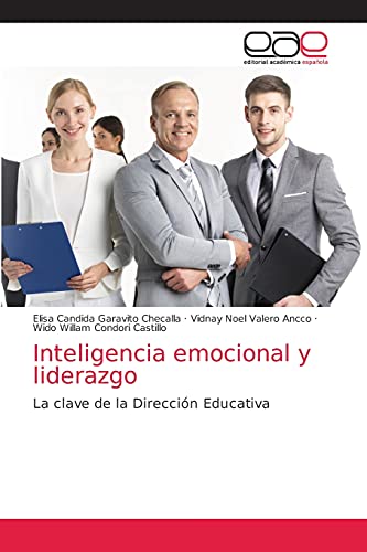 9786203038149: Inteligencia emocional y liderazgo: La clave de la Direccin Educativa