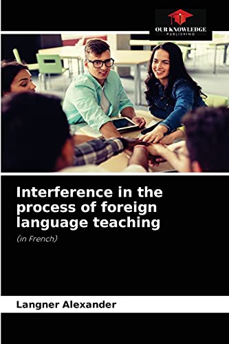 Beispielbild fr Interference in the process of foreign language teaching zum Verkauf von Chiron Media