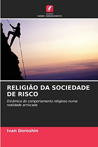 Stock image for RELIGIAO DA SOCIEDADE DE RISCO for sale by Chiron Media