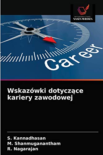 Stock image for Wskazwki dotycz?ce kariery zawodowej (Polish Edition) for sale by Lucky's Textbooks