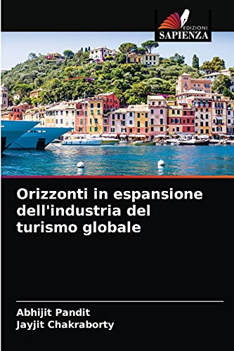 Imagen de archivo de Orizzonti in espansione dell'industria del turismo globale (Italian Edition) a la venta por Lucky's Textbooks