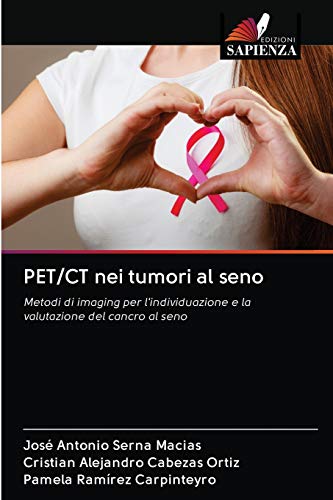 Imagen de archivo de PET/CT nei tumori al seno (Italian Edition) a la venta por Lucky's Textbooks