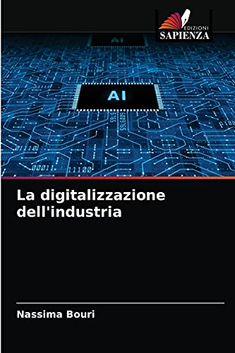 Imagen de archivo de La digitalizzazione dell'industria (Italian Edition) a la venta por Lucky's Textbooks