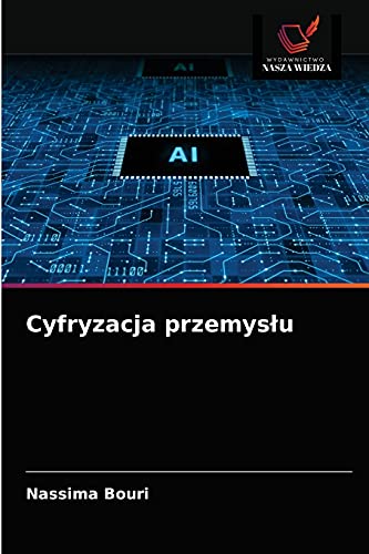 Imagen de archivo de Cyfryzacja przemys?u (Polish Edition) a la venta por Lucky's Textbooks