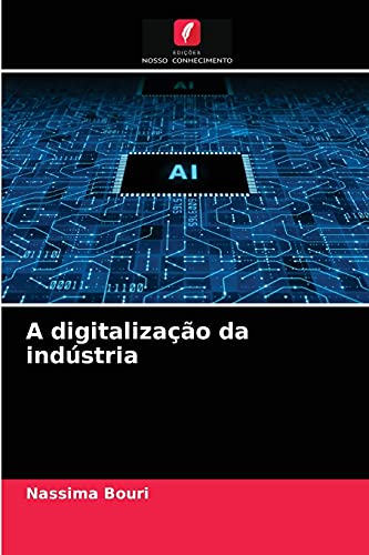 Imagen de archivo de A digitalizao da indstria (Portuguese Edition) a la venta por Lucky's Textbooks