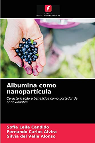 Stock image for Albumina como nanopartcula (Portuguese Edition) for sale by Lucky's Textbooks