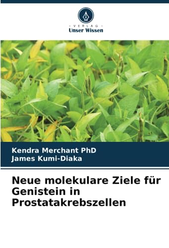 Stock image for Neue molekulare Ziele fr Genistein in Prostatakrebszellen (German Edition) for sale by Lucky's Textbooks
