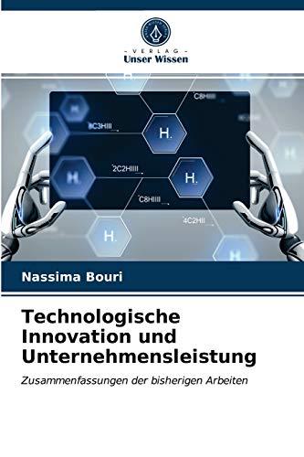 Imagen de archivo de Technologische Innovation und Unternehmensleistung: Zusammenfassungen der bisherigen Arbeiten (German Edition) a la venta por Lucky's Textbooks