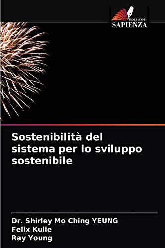 Stock image for Sostenibilit del sistema per lo sviluppo sostenibile (Italian Edition) for sale by Lucky's Textbooks