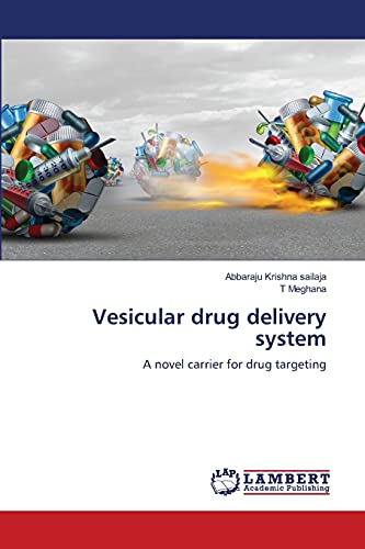 Stock image for Vesicular drug delivery system: A novel carrier for drug targeting for sale by Lucky's Textbooks