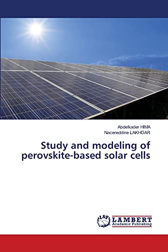 Imagen de archivo de Study and modeling of perovskite-based solar cells a la venta por Lucky's Textbooks