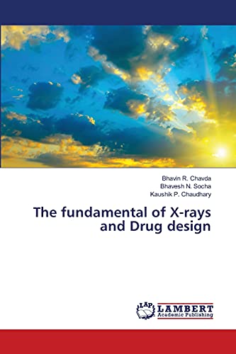 Stock image for The fundamental of X-rays and Drug design for sale by Lucky's Textbooks