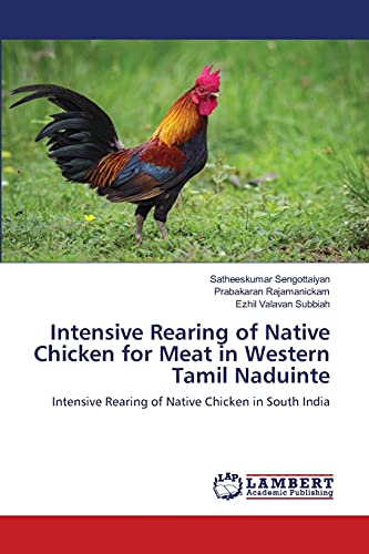 Stock image for Intensive Rearing of Native Chicken for Meat in Western Tamil Naduinte for sale by Lucky's Textbooks