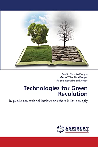 Stock image for Technologies for Green Revolution: in public educational institutions there is little supply for sale by Lucky's Textbooks