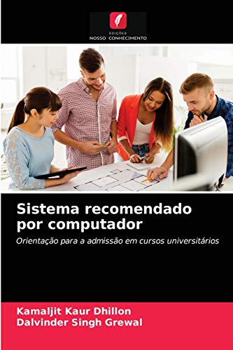 Stock image for Sistema recomendado por computador: Orientao para a admisso em cursos universitrios (Portuguese Edition) for sale by Lucky's Textbooks