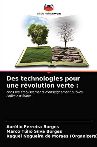 Stock image for Des technologies pour une rvolution verte (French Edition) for sale by Lucky's Textbooks