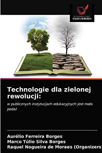 Stock image for Technologie dla zielonej rewolucji (Polish Edition) for sale by Lucky's Textbooks