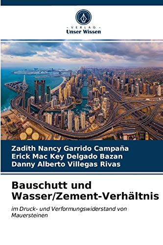 Beispielbild fr Bauschutt und Wasser/Zement-Verhltnis (German Edition) zum Verkauf von Lucky's Textbooks