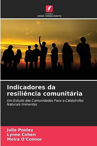 Beispielbild fr Indicadores da resilincia comunitria: Um Estudo das Comunidades Face a Catstrofes Naturais Iminentes (Portuguese Edition) zum Verkauf von Lucky's Textbooks