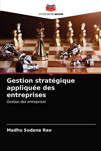 Stock image for Gestion stratgique applique des entreprises (French Edition) for sale by Lucky's Textbooks