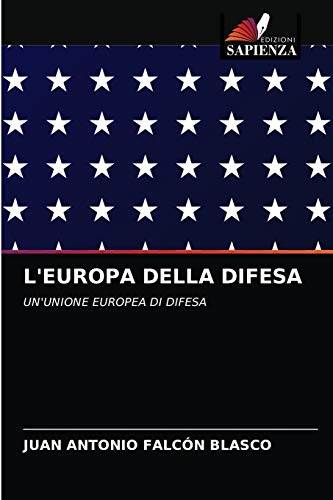 Imagen de archivo de L'Europa Della Difesa (Italian Edition) a la venta por Lucky's Textbooks