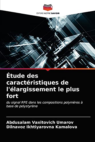 Stock image for tude des caractristiques de l'largissement le plus fort (French Edition) for sale by Lucky's Textbooks
