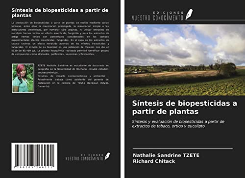 9786203266221: Sntesis de biopesticidas a partir de plantas: Sntesis y evaluacin de biopesticidas a partir de extractos de tabaco, ortiga y eucalipto