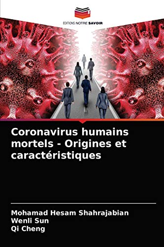 Imagen de archivo de Coronavirus humains mortels - Origines et caractristiques (French Edition) a la venta por Lucky's Textbooks