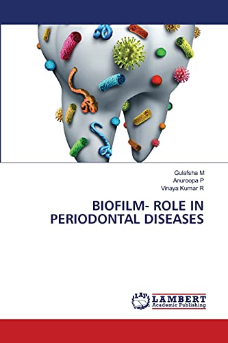 Stock image for BIOFILM- ROLE IN PERIODONTAL DISEASES for sale by Lucky's Textbooks