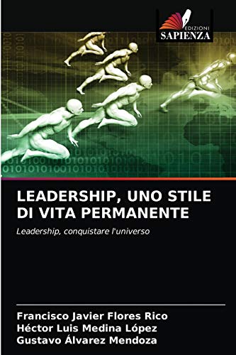 Beispielbild fr Leadership, Uno Stile Di Vita Permanente (Italian Edition) zum Verkauf von Lucky's Textbooks