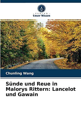 Stock image for Snde und Reue in Malorys Rittern: Lancelot und Gawain (German Edition) for sale by Lucky's Textbooks