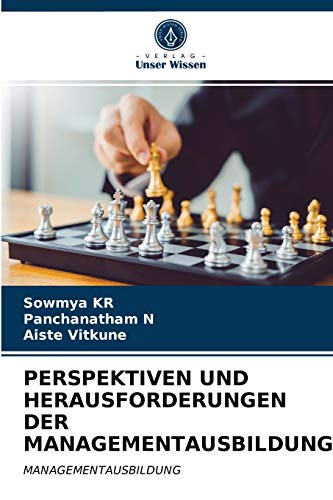 Beispielbild fr Perspektiven Und Herausforderungen Der Managementausbildung (German Edition) zum Verkauf von Lucky's Textbooks