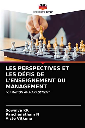 Beispielbild fr Les Perspectives Et Les Dfis de l'Enseignement Du Management (French Edition) zum Verkauf von Lucky's Textbooks