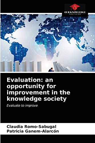 Imagen de archivo de Evaluation: an opportunity for improvement in the knowledge society a la venta por Lucky's Textbooks